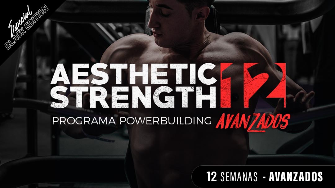 Aesthetic Strength – Avanzados Black Edition